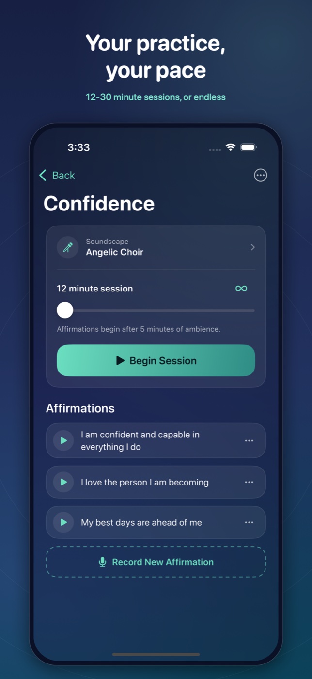 Your practice, your pace — choose a soundscape and a 12 to 30 minute session, or endless